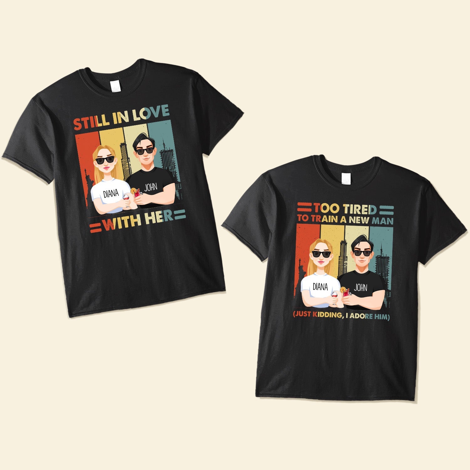 Still-In-Love-With-Her-Too-Tired-To-Train-A-New-Man-Funny-Couple-Personalized-Matching-Couple-Shirts_1.jpg Still In Love With Her Too Tired To Train A New Man Funny Couple - Personalized Matching Couple Shirts - Image 1