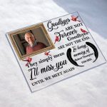 Goodbyes Are Not Forever - Personalized Acrylic Photo Plaque - Image 2