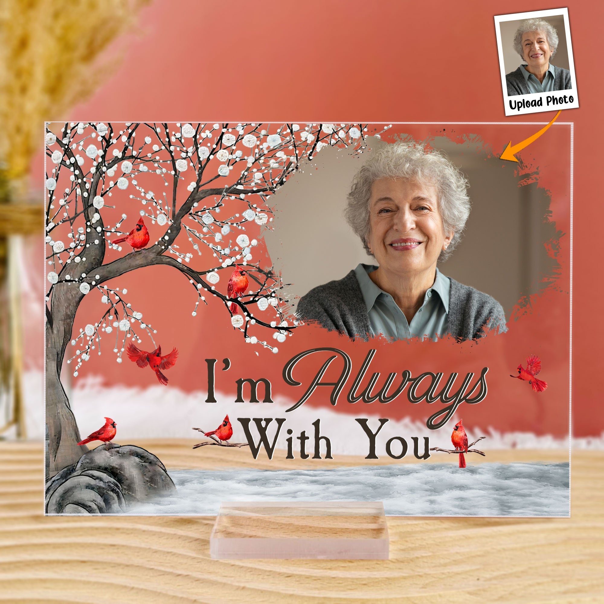 Im-Always-With-You-Memorial-Gift-Personalized-Acrylic-Photo-Plaque_0.jpg I'm Always With You Memorial Gift - Personalized Acrylic Photo Plaque - Image 1