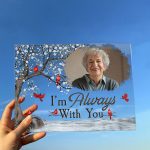 I'm Always With You Memorial Gift - Personalized Acrylic Photo Plaque - Image 5