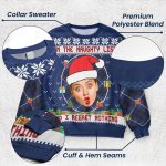 On The Naughty List And I Regret Nothing - Personalized Photo Ugly Sweater - Image 4