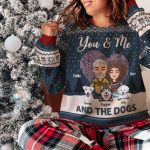 You & Me And The Dogs - Personalized Ugly Sweater - Image 2